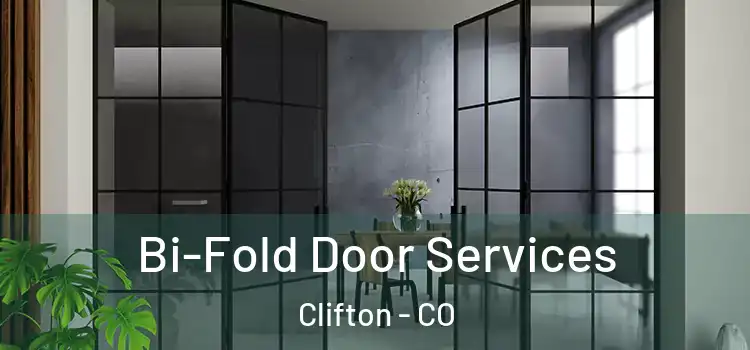Bi-Fold Door Services Clifton - CO