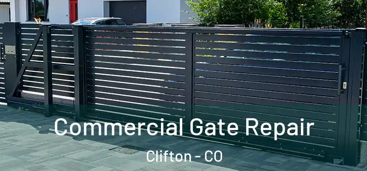 Commercial Gate Repair Clifton - CO