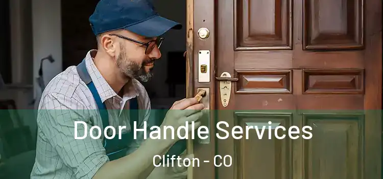Door Handle Services Clifton - CO