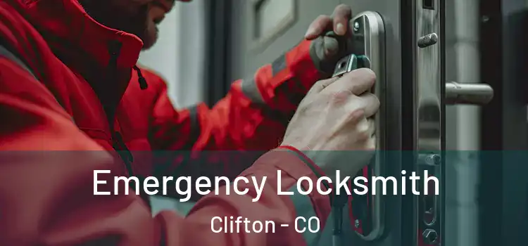Emergency Locksmith Clifton - CO