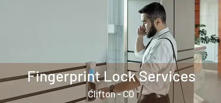  Fingerprint Lock Services Clifton - CO