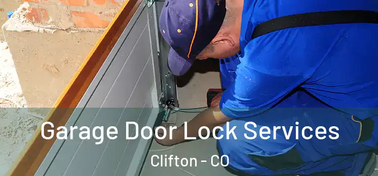 Garage Door Lock Services Clifton - CO