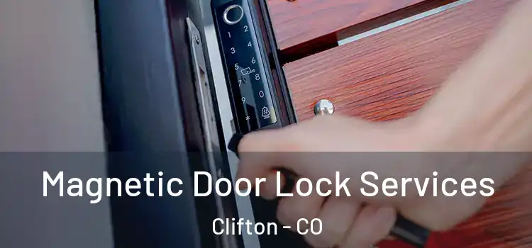Magnetic Door Lock Services Clifton - CO