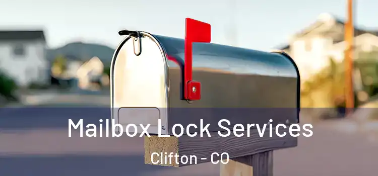 Mailbox Lock Services Clifton - CO