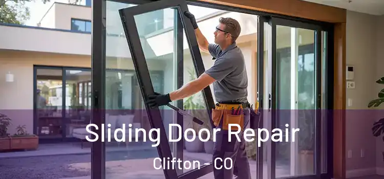Sliding Door Repair Clifton - CO