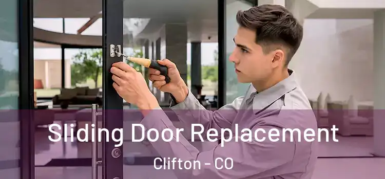 Sliding Door Replacement Clifton - CO