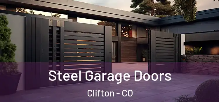 Steel Garage Doors Clifton - CO